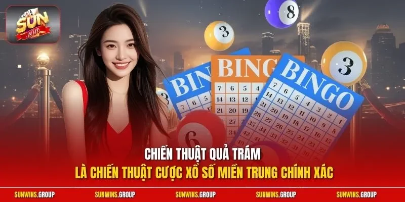 Chiến thuật quả trám là chiến thuật cược xổ số miền Trung chính xác