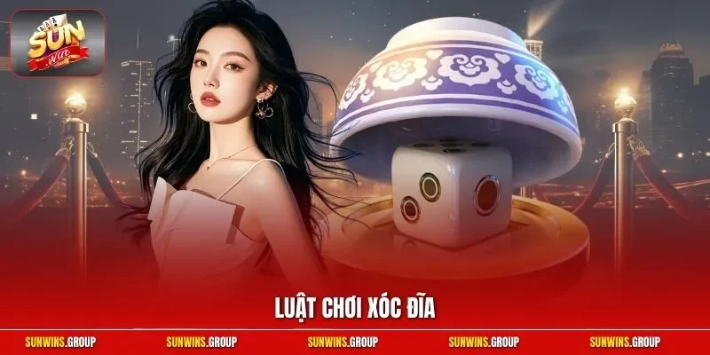 Luật chơi xóc đĩa