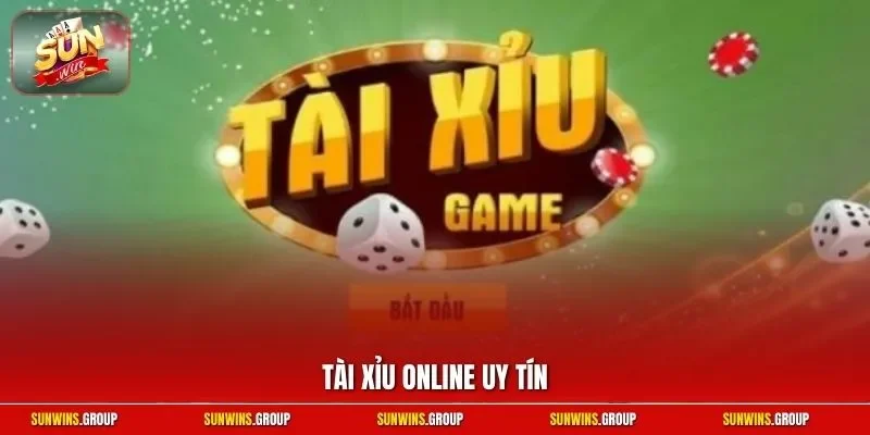 Tài xỉu online uy tín